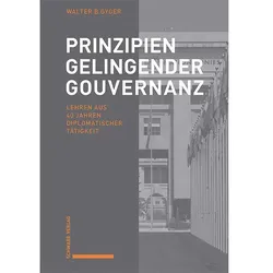 Prinzipien gelingender Gouvernanz, Fachbücher von Walter B. Gyger