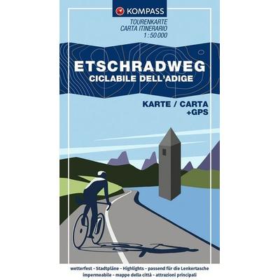 KOMPASS Fahrrad-Tourenkarte Etschradweg – Ciclabile dell'Adige 1:50.000, Sonstige von , KOMPASS Freytag & Berndt, 978-3-99154-222-3