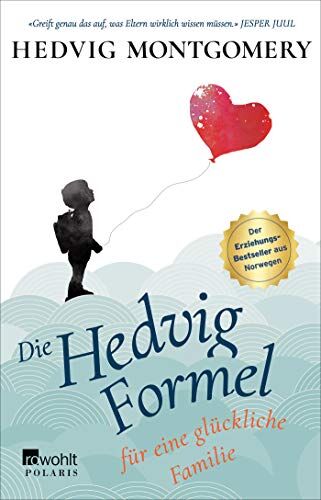 Hedvig Montgomery - Die Hedvig-Formel für eine glückliche Familie - Preis vom 10.10.2026 11:48:34 h
