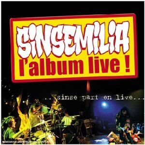 Sinsemilia - Sinse Part en Live - Preis vom 11.10.2026 23:13:37 h