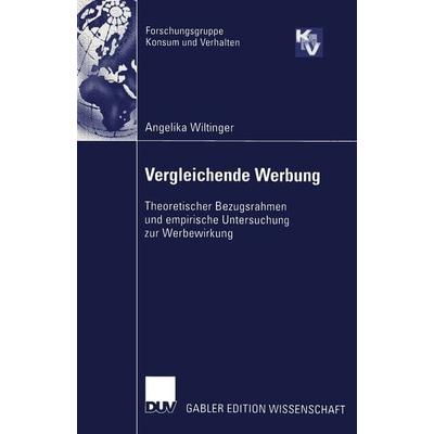 Vergleichende Werbung, Taschenbuch von Angelika Wiltinger, Deutscher Universitätsverlag, 978-3-8244-7719-7
