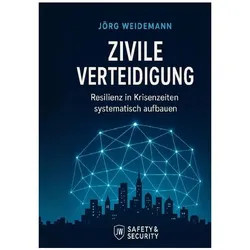 Weidemann:Zivile Verteidigung, Ratgeber von Jörg Weidemann