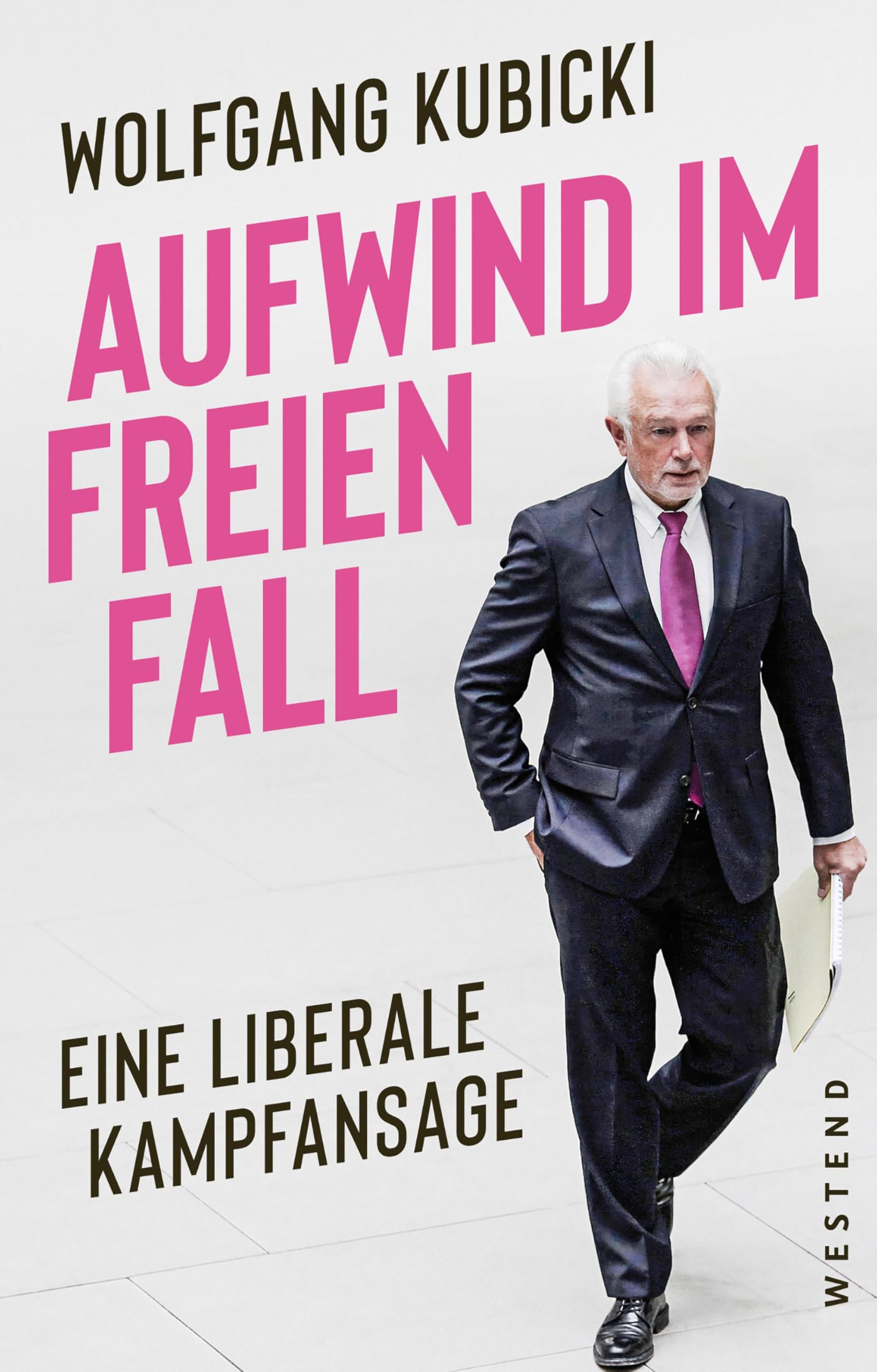 Wolfgang Kubicki - Aufwind im freien Fall: Eine liberale Kampfansage - Preis vom 15.10.2026 23:06:25 h