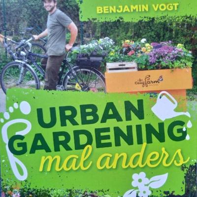 Urban Gardening mal anders - Benjamin Vogt, Audio, 9783962461096