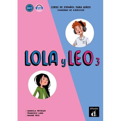 Lola y Leo 3. Cuaderno de ejercicios + MP3 descargable, Taschenbuch von , Klett Sprachen GmbH, 978-3-12-562252-4