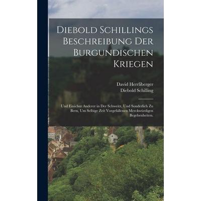 Diebold Schillings Beschreibung der Burgundischen Kriegen, Gebundene Ausgabe von David Herrliberger, British Library, Historical Print Editions,