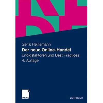 Der neue Online-Handel, Taschenbuch von Gerrit Heinemann, Gabler, 978-3-8349-3330-0