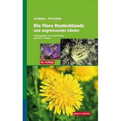 SCHMEIL-FITSCHEN Die Flora Deutschlands und angrenzender Länder, Gebundene Ausgabe von , Quelle & Meyer