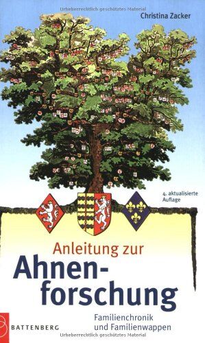 Christina Zacker - Anleitung zur Ahnenforschung: Familienchronik und Familienwappen - Preis vom 09.10.2026 07:28:09 h
