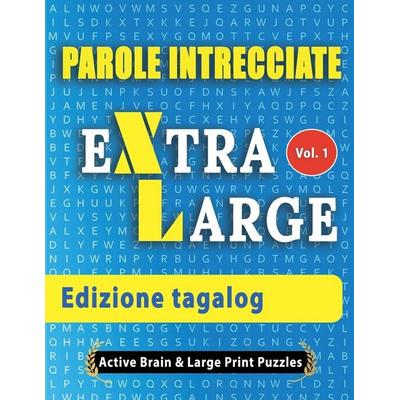 Parole Intrecciate - Edizione tagalog, Taschenbuch von Active Minds & Large Prints, Linguas Classics