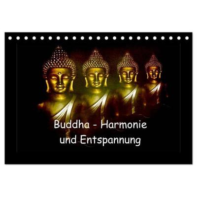 Buddha - Harmonie und Entspannung (Tischkalender 2026 DIN A5 quer), CALVENDO Monatskalender