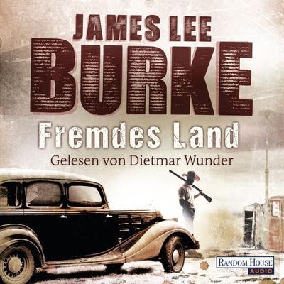 Fremdes Land - James Lee Burke, Audio, 9783837133196