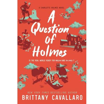 A Question of Holmes, Taschenbuch von Brittany Cavallaro, Harper Collins (US), 978-0-06-284023-3