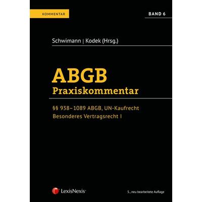 ABGB Praxiskommentar / ABGB Praxiskommentar - Band 6, 5. Auflage, Gebundene Ausgabe von Petra Felzmann,Bernhard Burtscher,Georg E. Kodek,Fabian