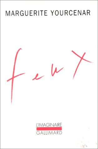 Marguerite Yourcenar - Feux - Preis vom 02.10.2026 23:42:20 h