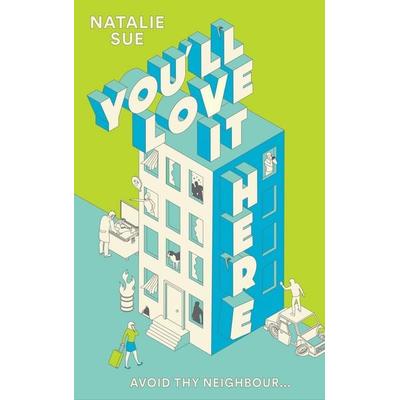 YOULL LOVE IT HERE HB, Gebundene Ausgabe von Natalie Sue, HarperCollins, 978-0-00-860450-9