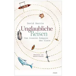 Unglaubliche Reisen, Ratgeber von David Barrie