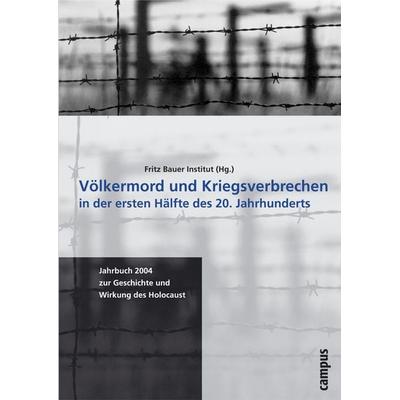 Völkermord und Kriegsverbrechen in der ersten Hälfte des 20. Jahrhunderts, Taschenbuch von Irmtrud; Meinl, Susanne; Im Auftr. d. Fritz-Bauer-Instituts