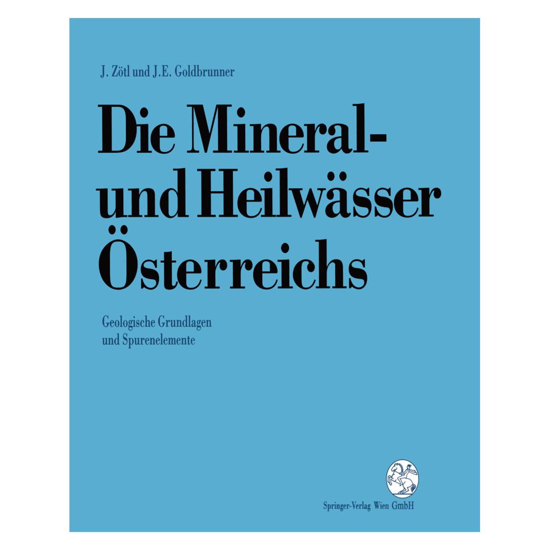 Springer Die Mineral-und Heilwässer Österreichs (Deutsch, Softcover, Johann Goldbrunner, Josef Zötl) (7544765)