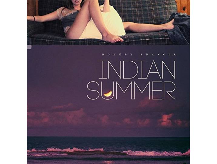 Robert Francis - Indian Summer