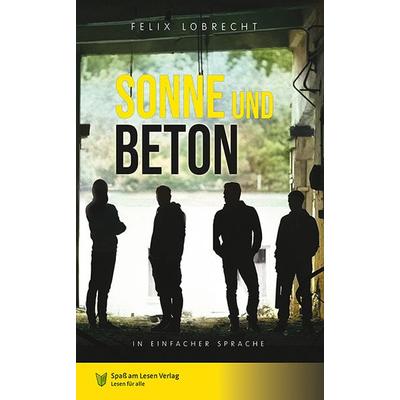 Sonne und Beton, Taschenbuch von Felix Lobrecht, Spaß am Lesen, 978-3-948856-85-4