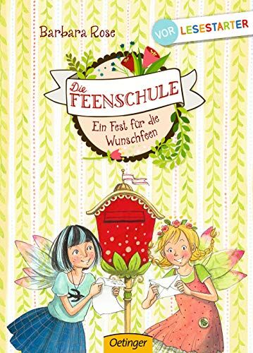 Barbara Rose - Die Feenschule: Ein Fest für die Wunschfeen - Preis vom 13.10.2026 11:25:28 h