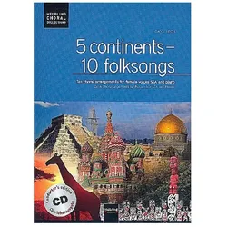 5 continents - 10 folksongs. Chorleiterausgabe inkl. AudioCD, Sachbücher