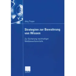 Strategien zur Bewahrung von Wissen, Fachbücher von Jörg Trojan