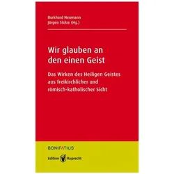 Wir glauben an den einen Gott, Fachbücher von Jürgen Stolze, Burkhard Neumann