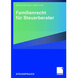 Familienrecht für Steuerberater, Fachbücher von Stefan Arndt, Burkhart Meichsner