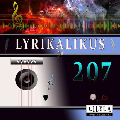 Lyrikalikus 207 - Ludwig Tieck, Audio, 9783988523150