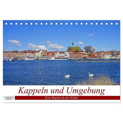 Kappeln und Umgebung (Tischkalender 2027 DIN A5 quer), CALVENDO Monatskalender