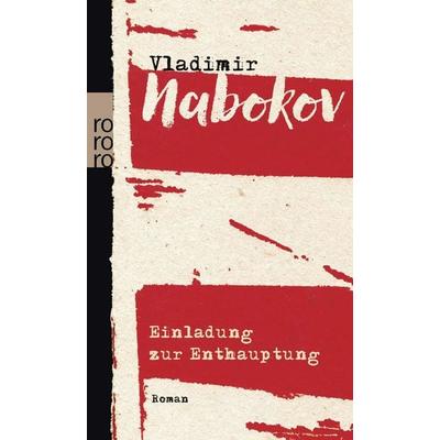 Einladung zur Enthauptung, Taschenbuch von Vladimir Nabokov, Rowohlt Taschenbuch, 978-3-499-22549-9