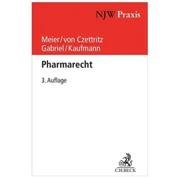 Pharmarecht, Fachbücher von Marc Gabriel, Peter von Czettritz, Marcel Kaufmann, Alexander Meier