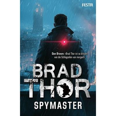 Spymaster, Taschenbuch von Brad Thor, Festa, 978-3-9867621-9-3
