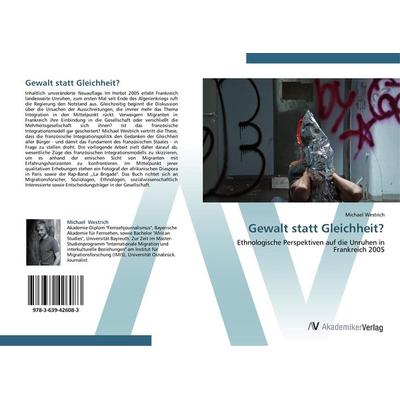 Gewalt statt Gleichheit?, Taschenbuch von Michael Westrich, AV Akademikerverlag, 978-3-639-42608-3