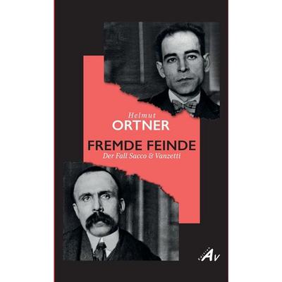 FREMDE FEINDE, Taschenbuch von Helmut Ortner, Verlag Edition AV, 978-3-86841-364-9
