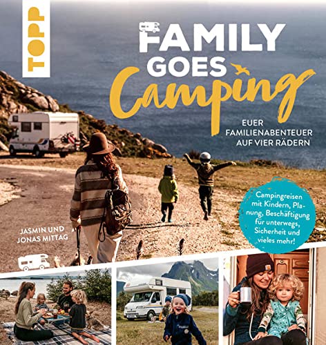Family goes Camping. Euer Familienabenteuer auf vier Rädern - Preis vom 09.10.2026 07:28:09 h