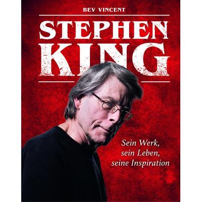 Stephen King, Gebundene Ausgabe von Bev Vincent, Edition Olms, 978-3-283-01322-6