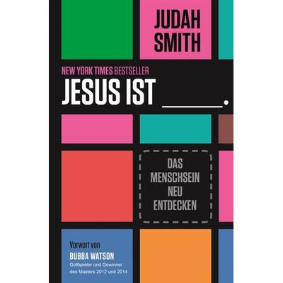 Jesus ist, Taschenbuch von Judah Smith, Grace today Verlag