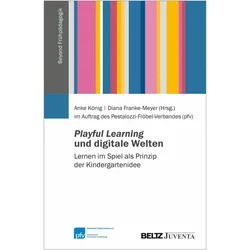 Playful Learning und digitale Welten, Schulbücher von Anke König, Diana Franke-Meyer