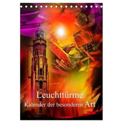 Leuchttürme Kalender der besonderen Art (Tischkalender 2026 DIN A5 hoch), CALVENDO Monatskalender