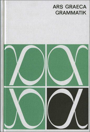 Otto Leggewie - Ars Graeca. Lehr- und Übungsbuch für den griechischen Anfangsunterricht: Ars Graeca: Grammatik - Preis vom 30.09.2026 09:01:18 h
