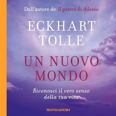 Un nuovo mondo - Eckhart Tolle, Audio, 9788852161902