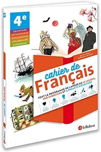Collectif - Cahier de français 4e : tout le programme de langue en 41 leçons, 450 exercices et 6 projets d'écriture - Preis vom 19.10.2026 19:33:35 h