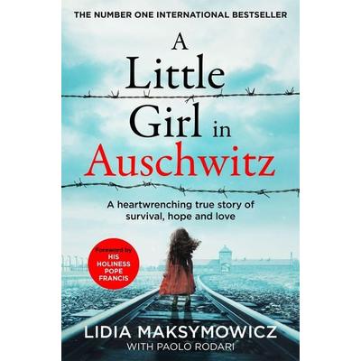 A Little Girl in Auschwitz, Taschenbuch von Lidia Maksymowicz, Pan MacMillan, 978-1-5290-9440-4