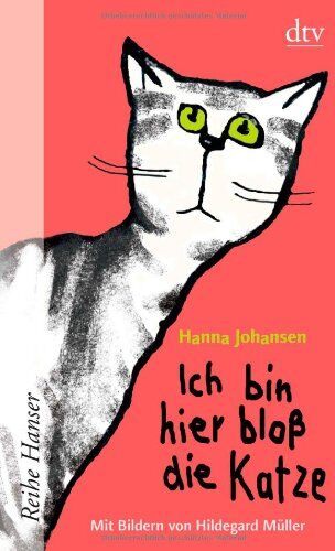 Hanna Johansen - Ich bin hier bloß die Katze - Preis vom 07.10.2026 11:45:10 h