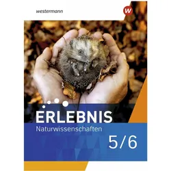 Erlebnis Naturwissenschaften 5/6. Schülerband. Für Berlin und Brandenburg, Schulbücher