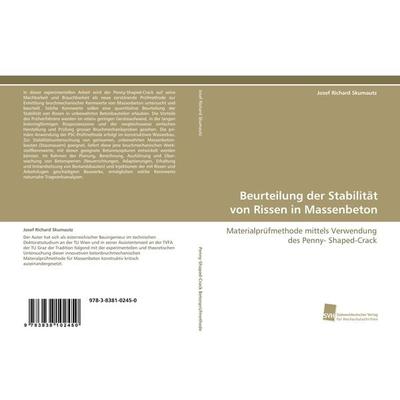 Beurteilung der Stabilität von Rissen in Massenbeton, Taschenbuch von Josef Richard Skumautz, Südwestdeutscher Verlag für Hochschulschriften,