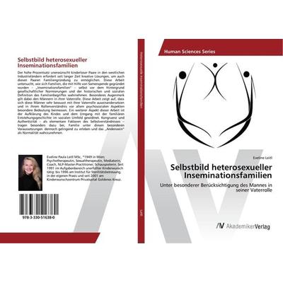 Selbstbild heterosexueller Inseminationsfamilien, Taschenbuch von Eveline Leitl, AV Akademikerverlag, 978-3-330-51638-0